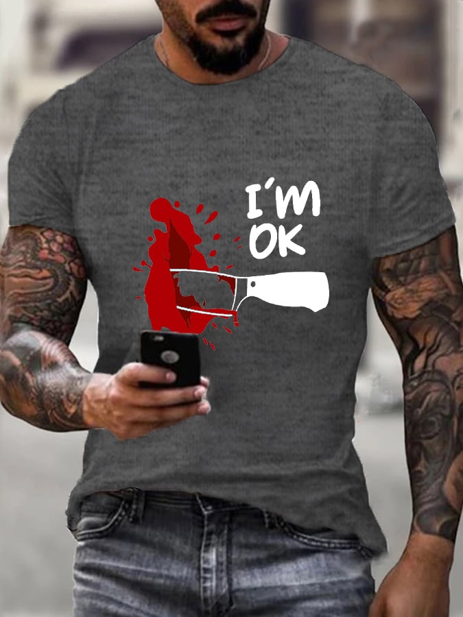 Men's "I'm ok" Funny Blood Stain Print T-shirt