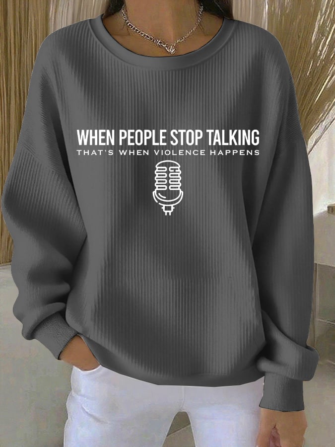 When People Stop Talking, Violence Happens