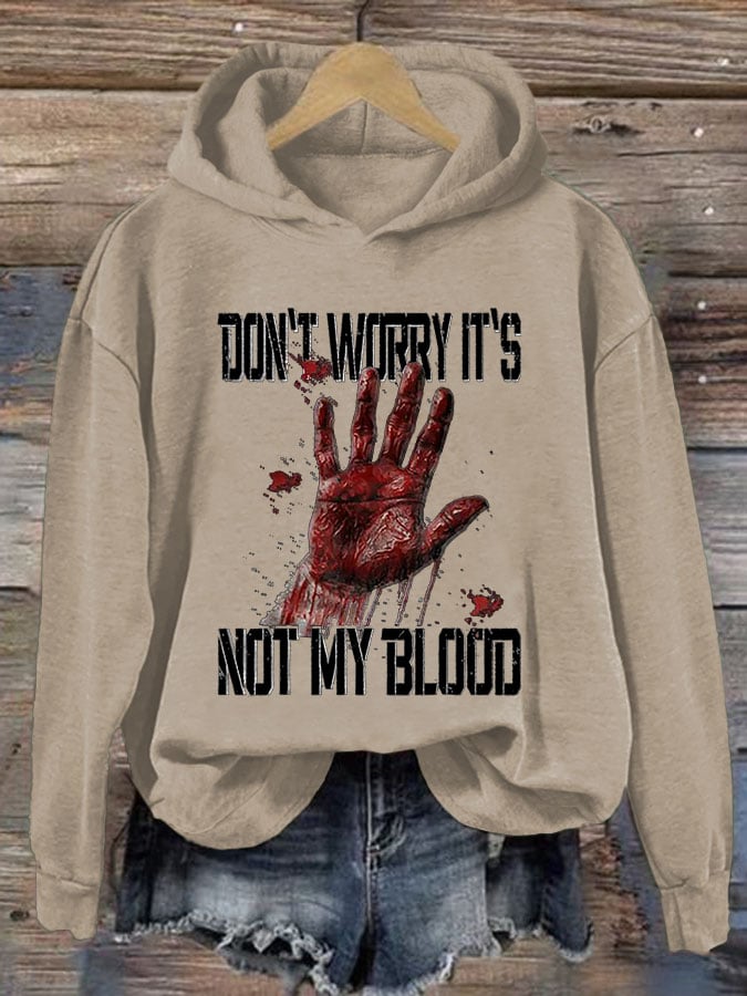 Don't Worry It'S Not My Blood Halloween Women'S Printed Casual Long-Sleeved Sweatshirt