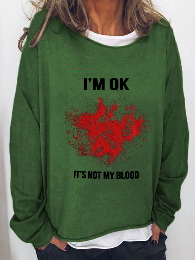 Women's Halloween Funny I'M OK Bloodstained Long Sleeve T-Shirt