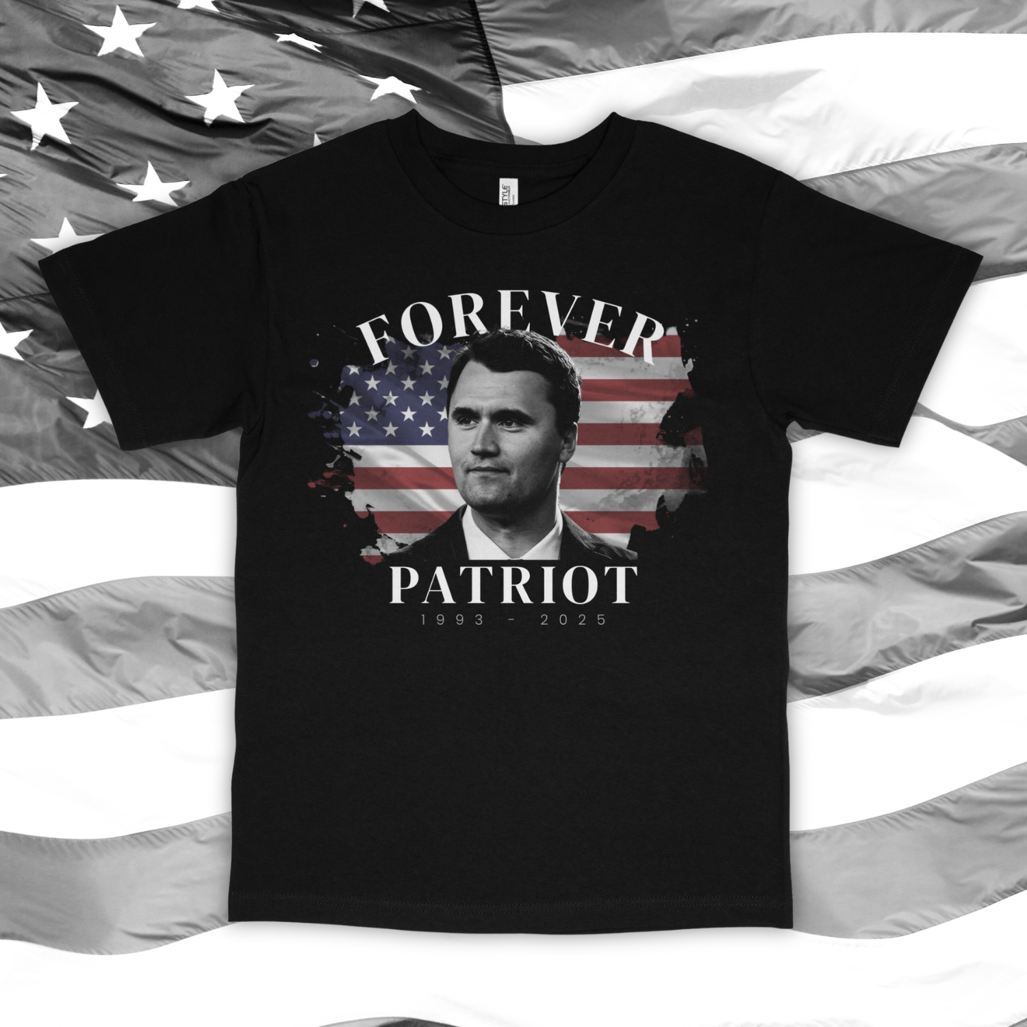 Forever Patriot - Charlie Kirk Shirt