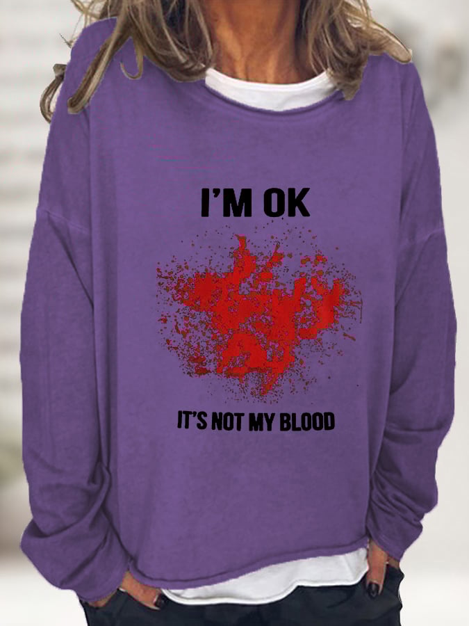 Women's Halloween Funny I'M OK Bloodstained Long Sleeve T-Shirt