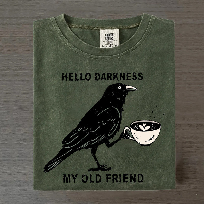 Hello Darkness My Old Friend T-shirt
