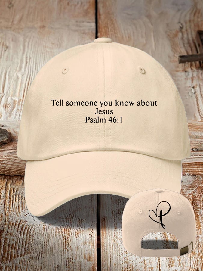 Retro Tell Someone You Know About Jesus Psalm 46:1 Print Baseball Cap