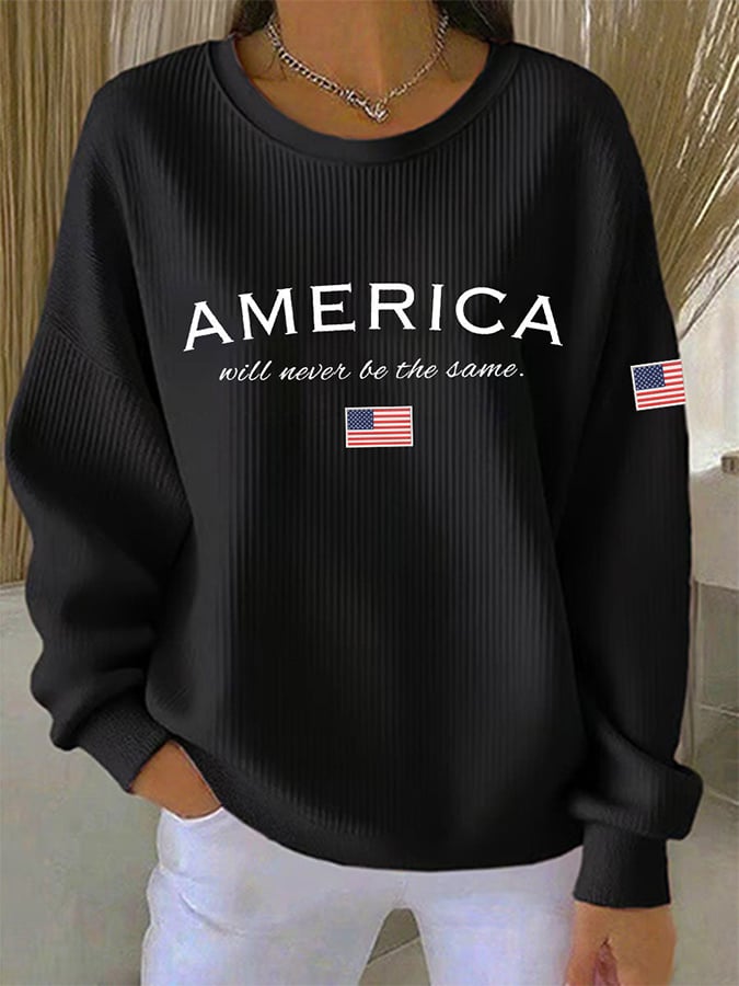Women's America Will Never Be The Same Print Casual Sweatshirt