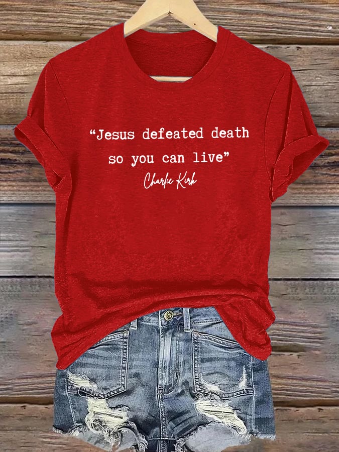 Women'S Jesus Conquered Death, So You Can Live American Hero Print T-Shirt