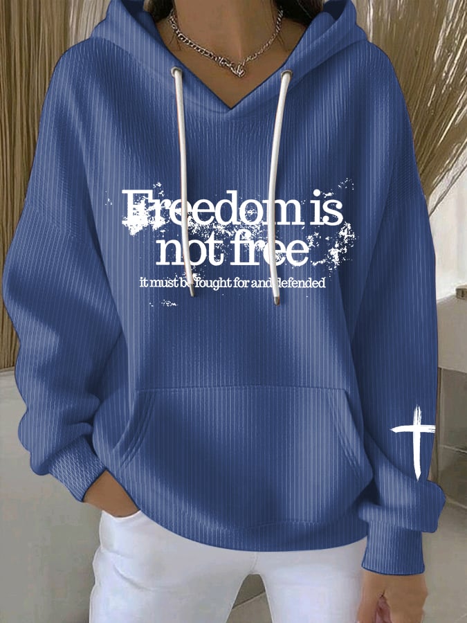 Women's Freedom Is Not Free It Must Be Fought For And Defended Print Casual Sweatshirt