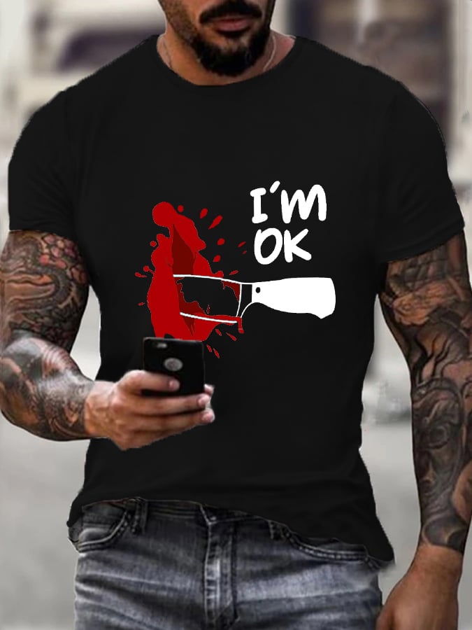 Men's "I'm ok" Funny Blood Stain Print T-shirt