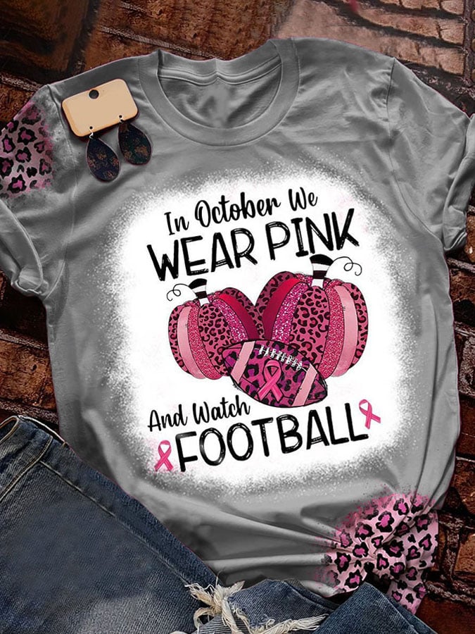 In October We Wear Pink And Watch Football Leopard Print T-Shirt