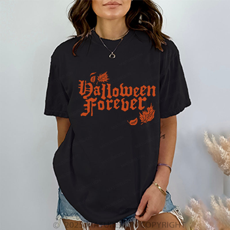 Maturelion Women's T-shirt Halloween Forever Cotton T-shirt