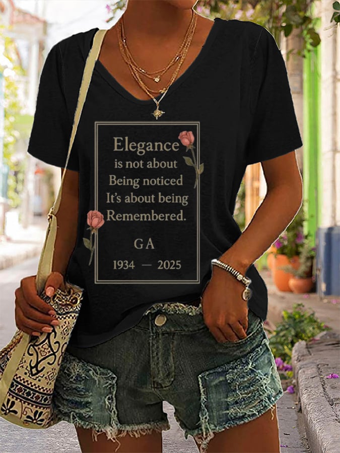 Women's Elegance Is Not About Being Noticed It'S About Being Remembered T-Shirt