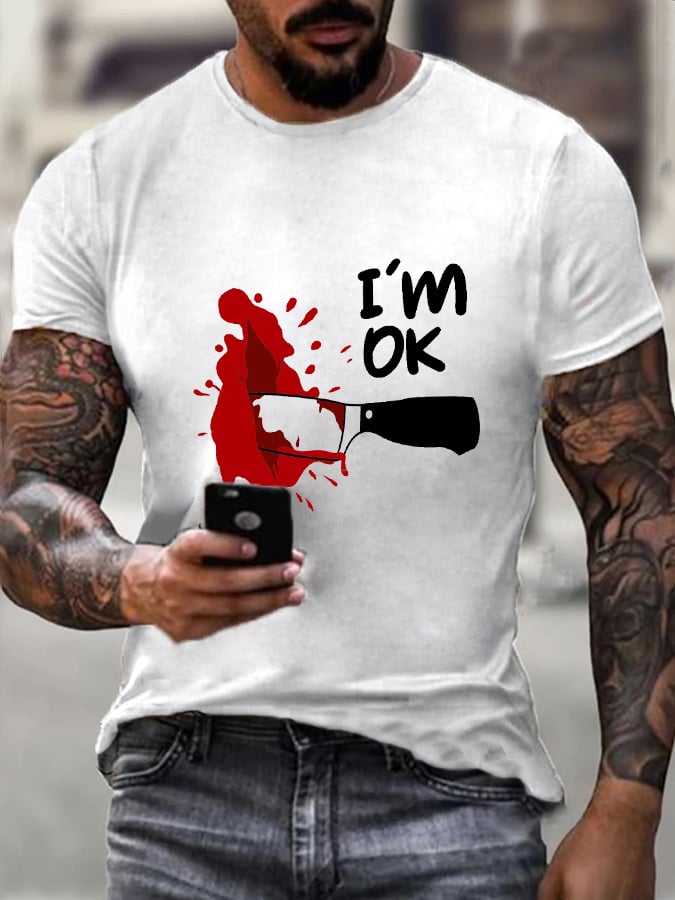 Men's "I'm ok" Funny Blood Stain Print T-shirt