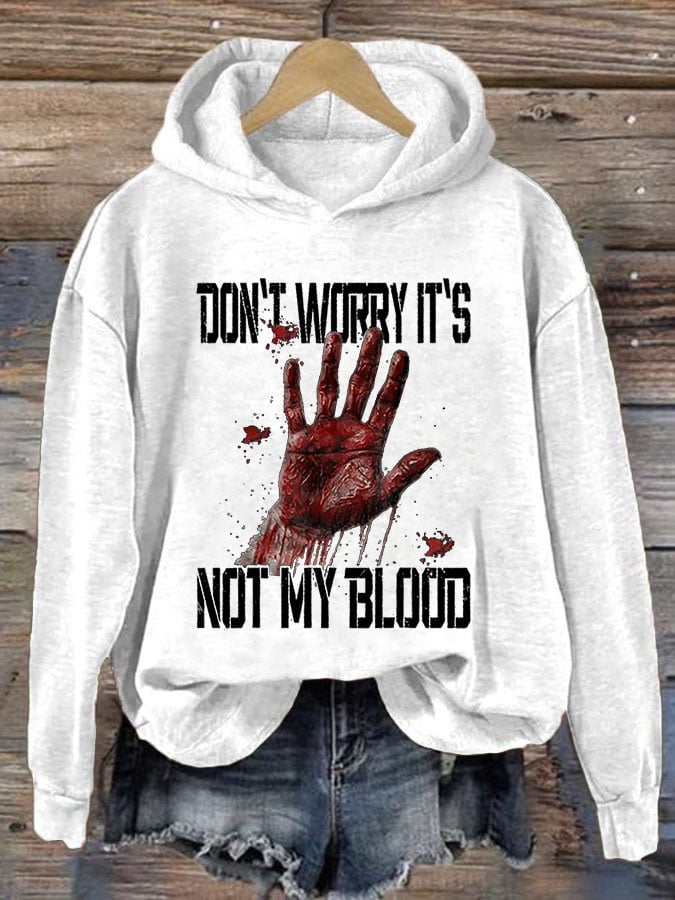 Don't Worry It'S Not My Blood Halloween Women'S Printed Casual Long-Sleeved Sweatshirt