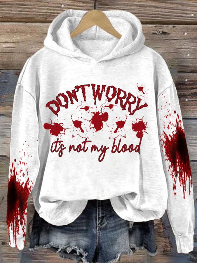 Don't Worry It'S Not My Blood Halloween Women'S Printed Casual Long-Sleeved Sweatshirt