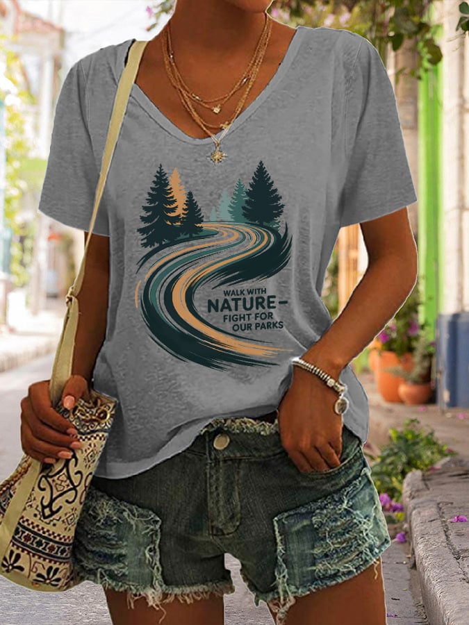 Women's Walk With Nature Fight For Our Parks Print V Neck Casual T-Shirt