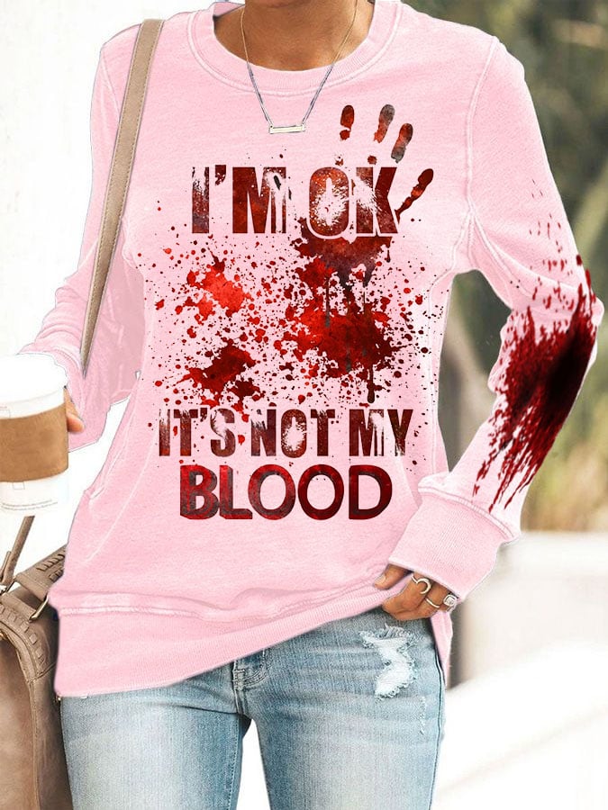 I'M Ok It'S Not My Blood Women's Casual Printed Hoodie