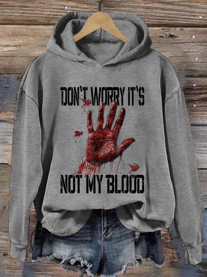 Don't Worry It'S Not My Blood Halloween Women'S Printed Casual Long-Sleeved Sweatshirt