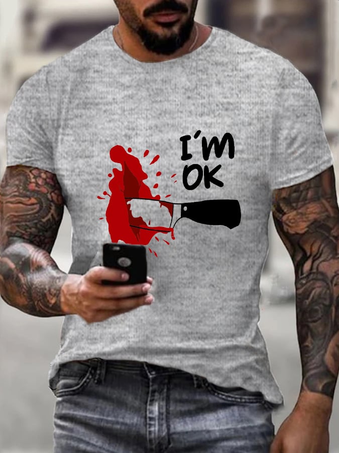 Men's "I'm ok" Funny Blood Stain Print T-shirt