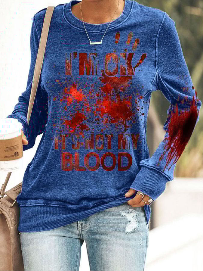 I'M Ok It'S Not My Blood Women's Casual Printed Hoodie