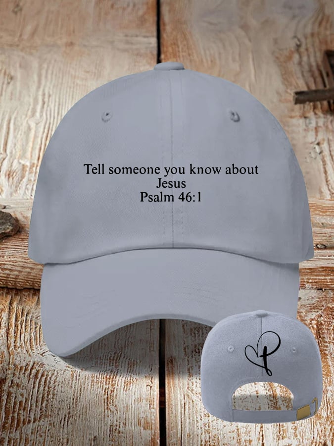 Retro Tell Someone You Know About Jesus Psalm 46:1 Print Baseball Cap