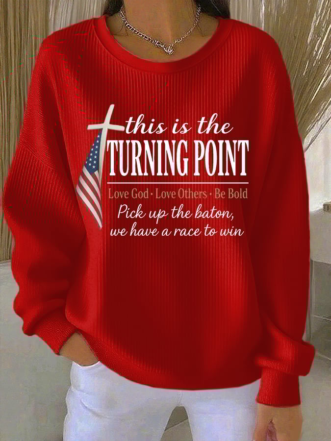 Women's This Is The Turning Point Print Casual Sweatshirt