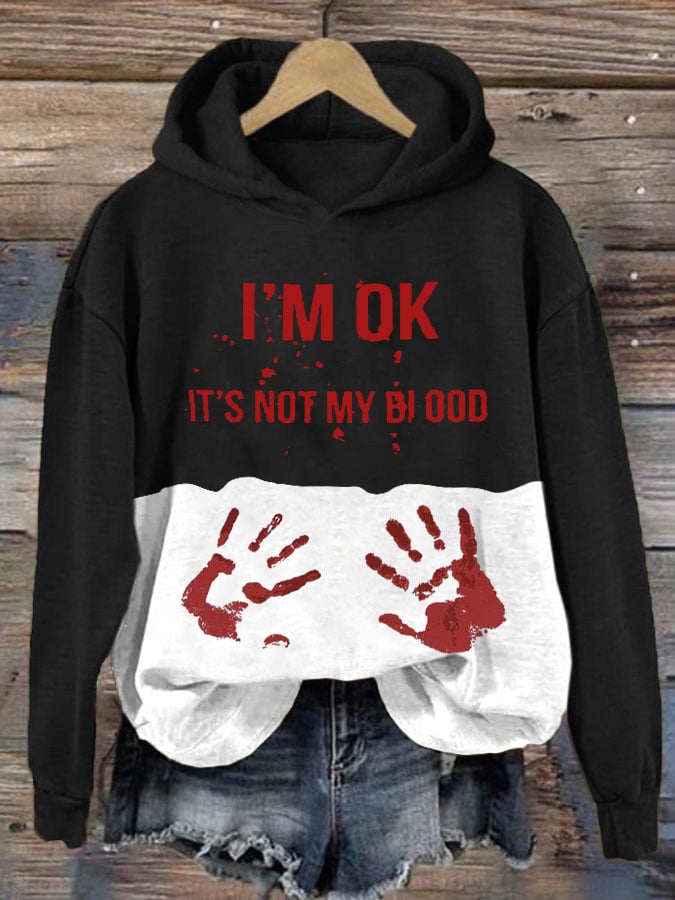 I'M Ok It'S Not My Blood Halloween Women'S Printed Casual Long-Sleeved Sweatshirt