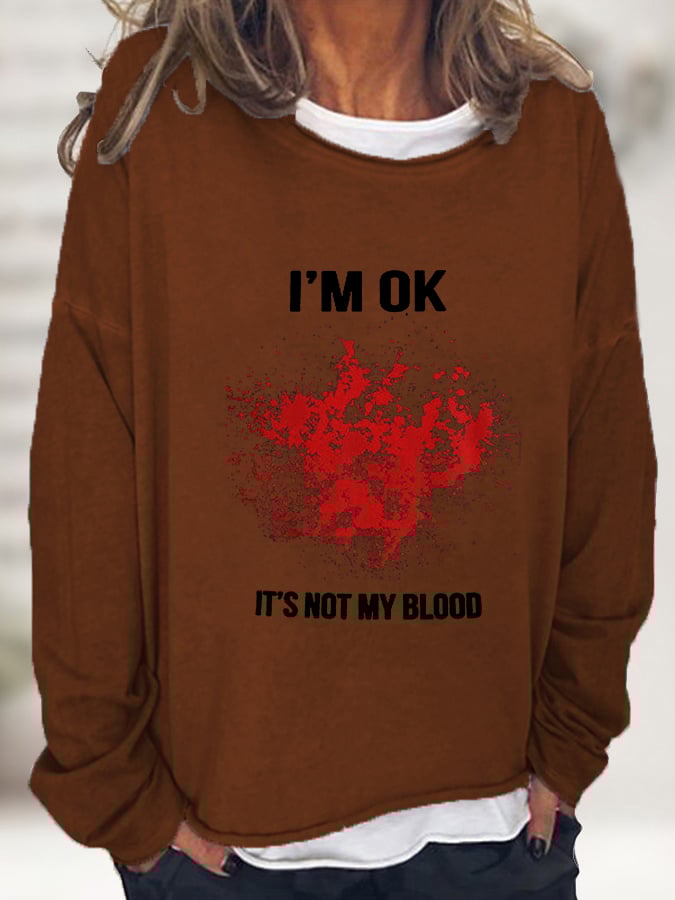 Women's Halloween Funny I'M OK Bloodstained Long Sleeve T-Shirt
