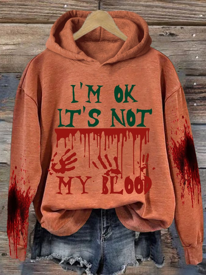 I'M Ok It'S Not My Blood Halloween Women'S Printed Casual Long-Sleeved Sweatshirt