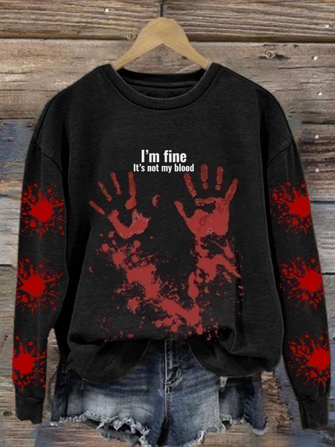 I'M Fine It'S Not My Blood Halloween Women'S Printed Casual Long-Sleeved Sweatshirt
