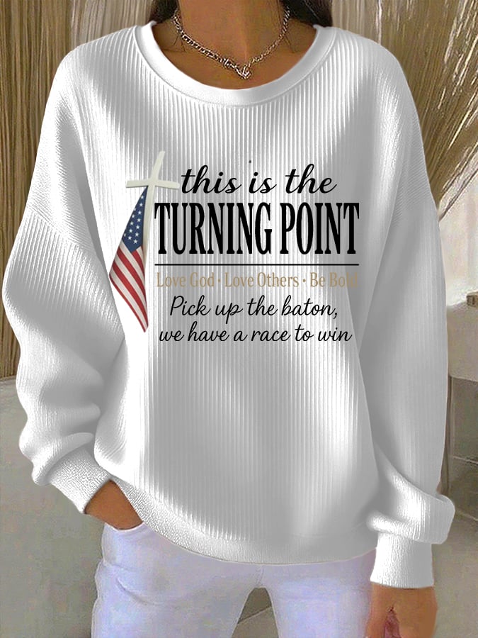 Women's This Is The Turning Point Print Casual Sweatshirt