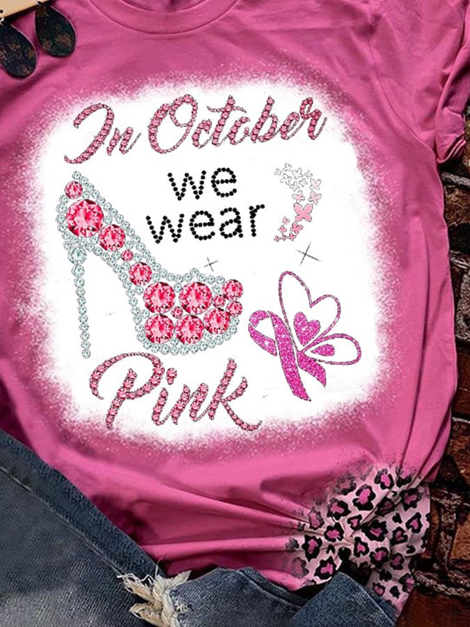 Breast Cancer Awareness In October We Wear Pink Heels Butterfly Leopard Print T-Shirt