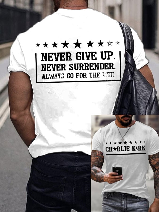 Never Give Up, Never Surrender, Always Pursue Victory Men'S Printed Short-Sleeved T-Shirt