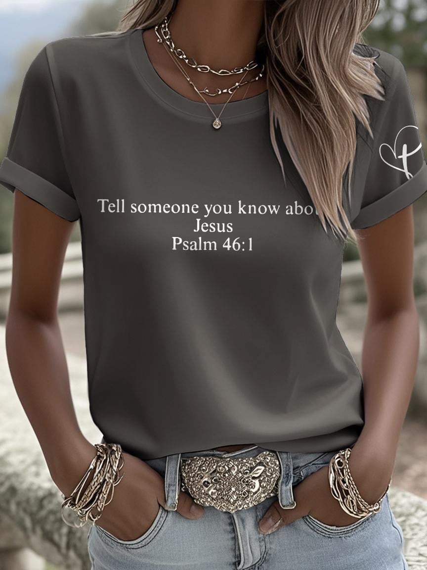 Retro Tell Someone You Know About Jesus Psalm 46:1 Print T-Shirt