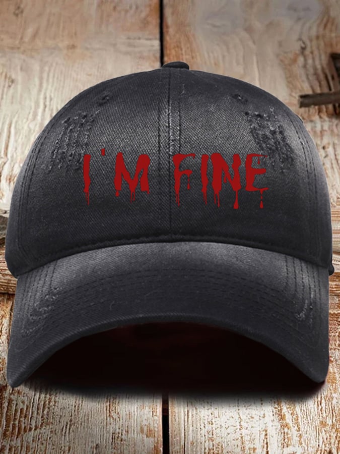 Unisex I'm Fine Hat