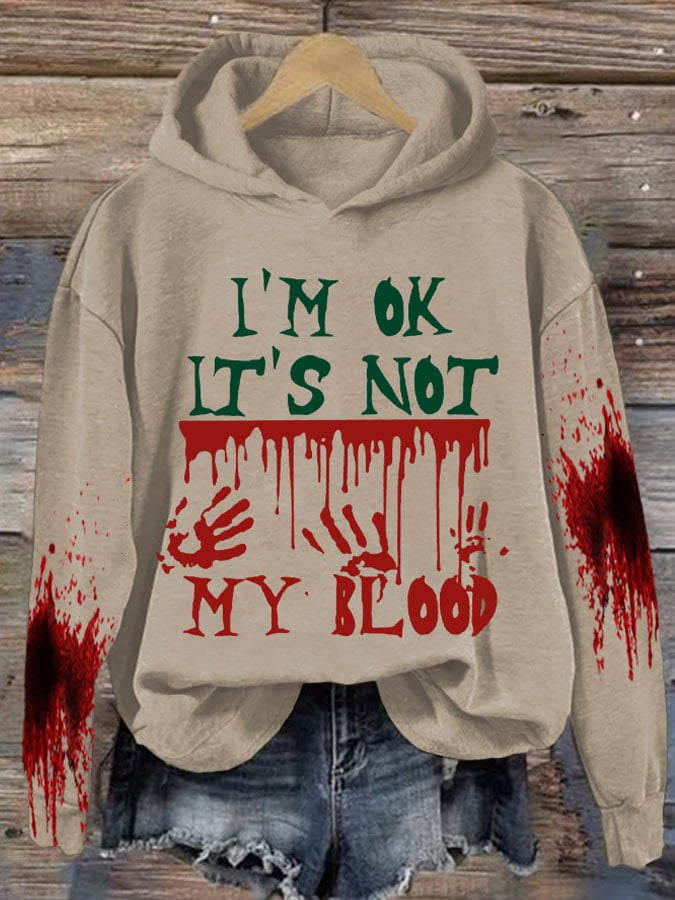 I'M Ok It'S Not My Blood Halloween Women'S Printed Casual Long-Sleeved Sweatshirt
