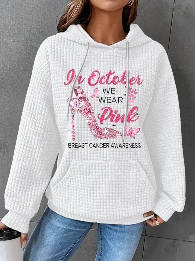 Breast Cancer Awareness In October We Wear Pink Heels Butterfly Print Casual Hoodie
