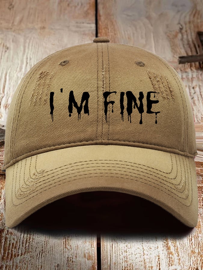 Unisex I'm Fine Hat