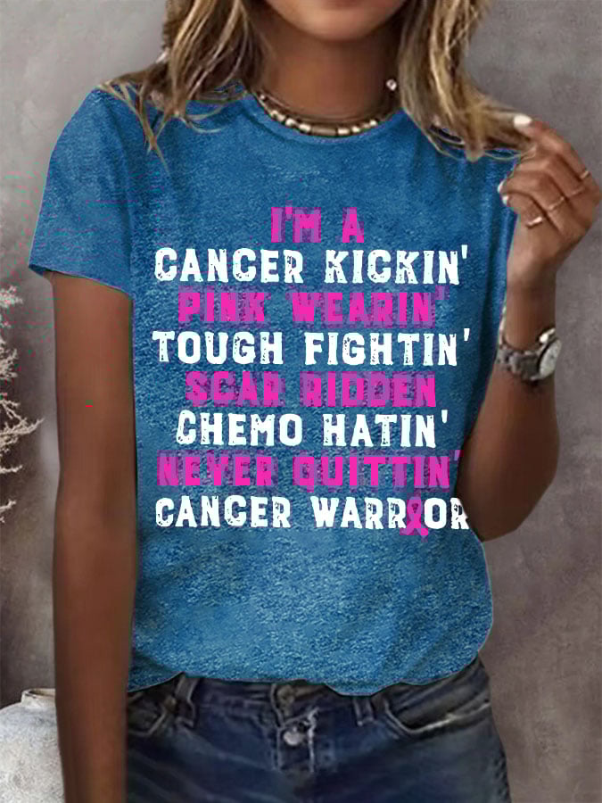 Women's I'm A Cancer Kickin' Pink Wearin' Tough Fightin' Scar Ridden Chemo Hatin' Never Ouittin' Cancer Warrior T-Shirt