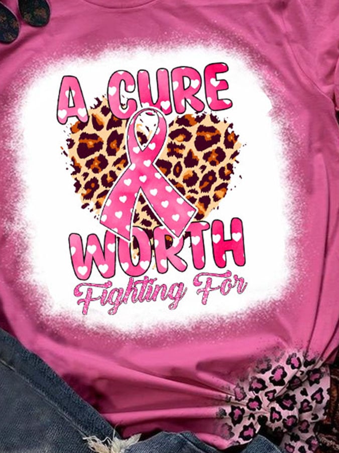 Women's Breast Cancer A Cure Worth Short Sleeve Print T-Shirt