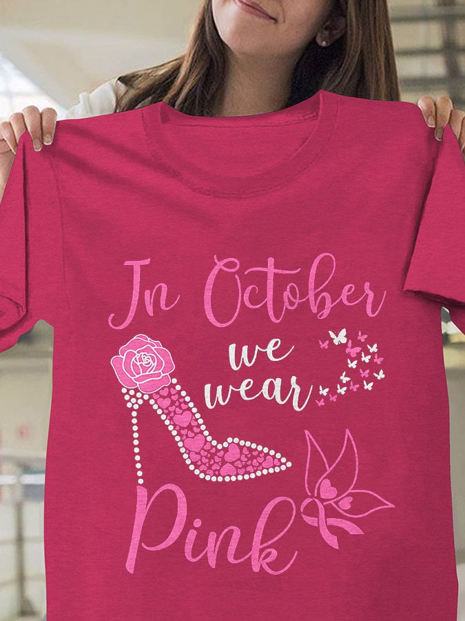 Breast Cancer Awareness In October We Wear Pink Heels Butterfly Print T-Shirt
