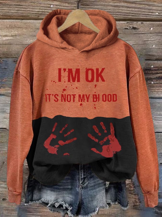 I'M Ok It'S Not My Blood Halloween Women'S Printed Casual Long-Sleeved Sweatshirt