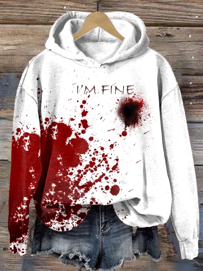 Women's Bloodstain I'm Fine Print Hoodie