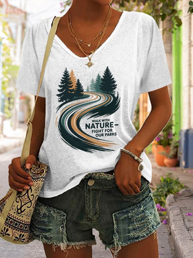 Women's Walk With Nature Fight For Our Parks Print V Neck Casual T-Shirt