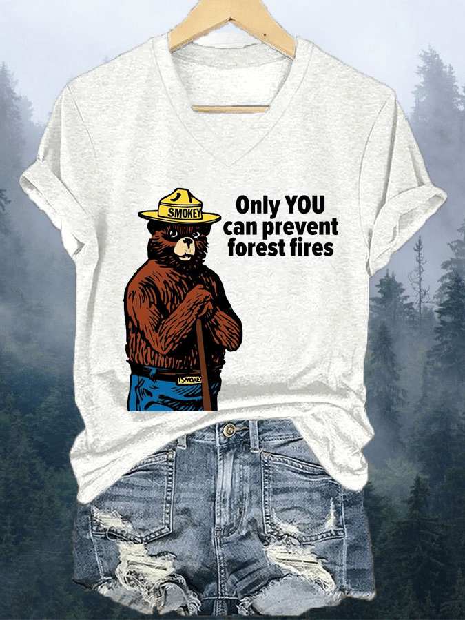 Women's Only You Can Prevent Forest Fires Print V-Neck T-Shirt
