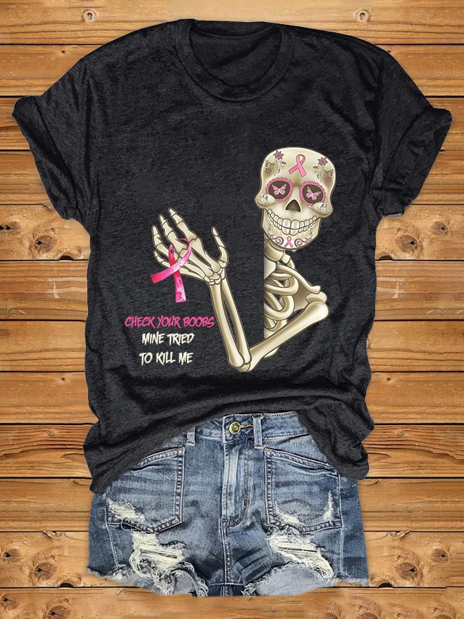 Breast Cancer Awareness Skull Check Your Boobs Mine Tried To Kill Me Print T-Shirt