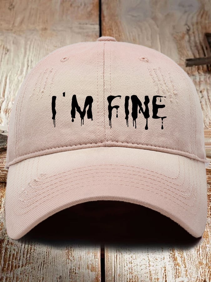 Unisex I'm Fine Hat