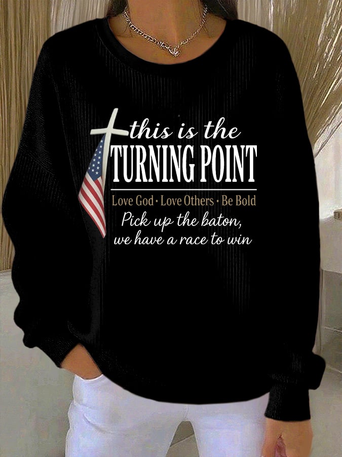 Women's This Is The Turning Point Print Casual Sweatshirt