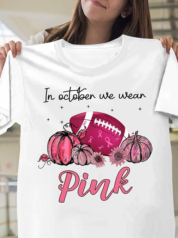 Football In October We Wear Pink Print T-Shirt