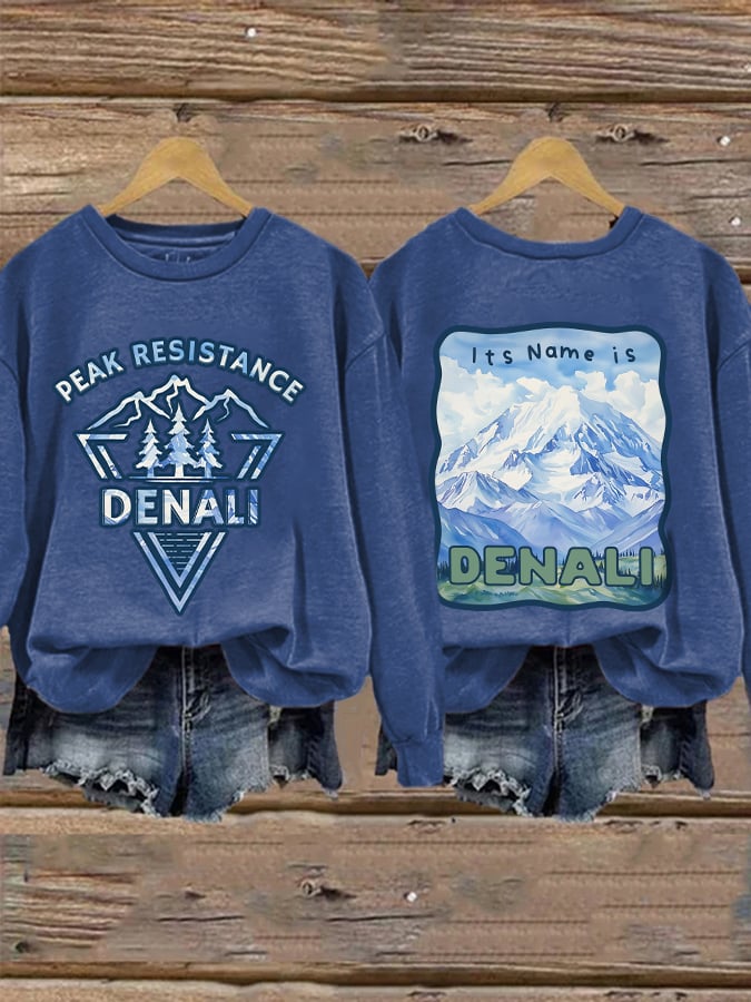Retro Peak Resistance Denali Its Name Is Denali Print Sweatshirt