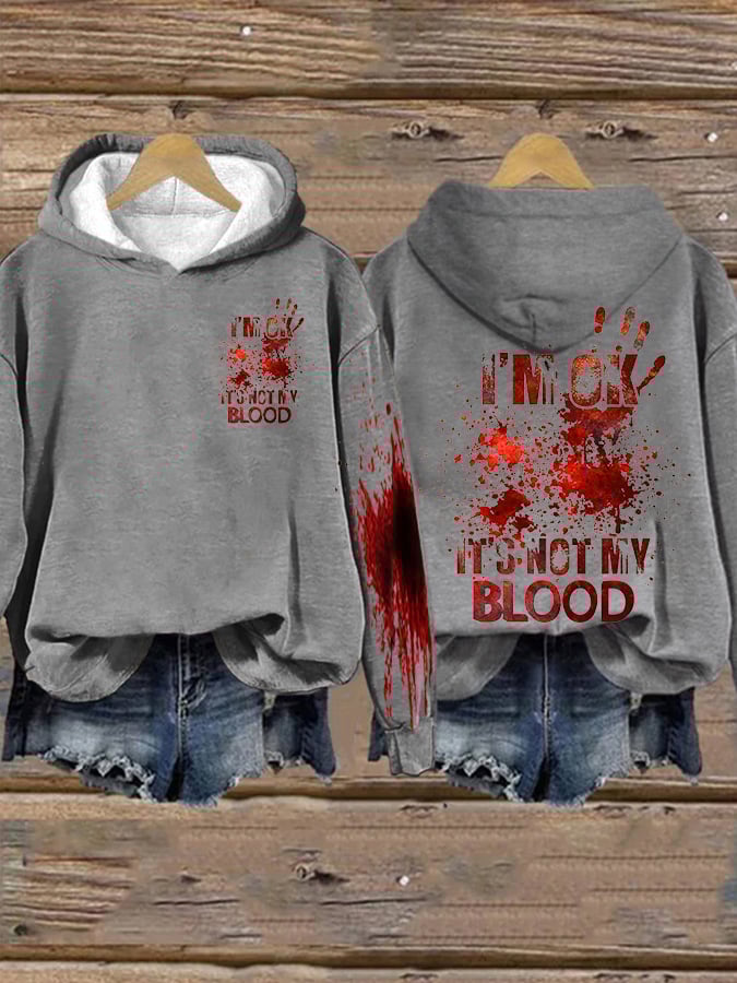 I'M Ok It'S Not My Blood Halloween Women's Printed Long Sleeve Sweatshirt